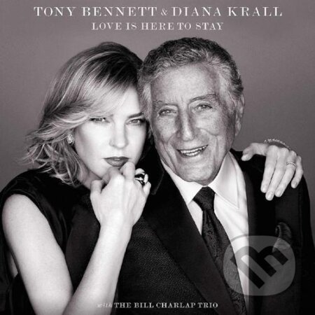 Tony Bennett, Diana Krall: Love Is Here To Stay - Diana Krall, Universal Music, 2018