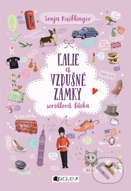 Ľalie a vzdušné zámky (seriálová láska) - Sonja Kaiblinger - kniha z kategorie Beletrie pro děti