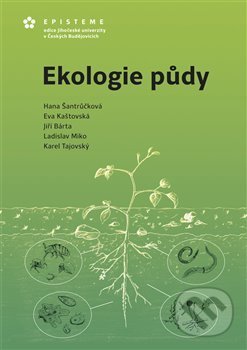 Ekologie půdy - kolektiv, Episteme, 2018