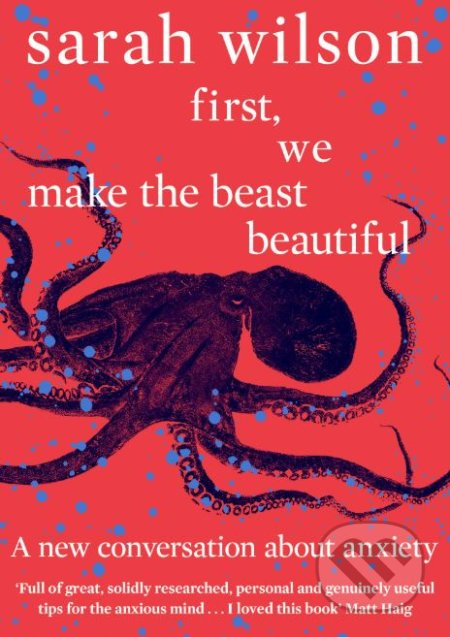 First, We Make the Beast Beautiful - Sarah Wilson, Corgi Books, 2019