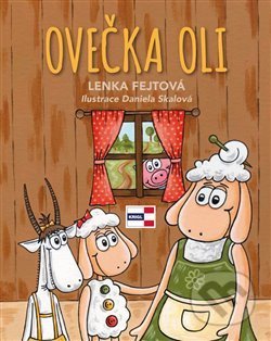 Ovečka Oli - Lenka Fejtová, Daniela Skalová (ilustrácie), KRIGL, 2018