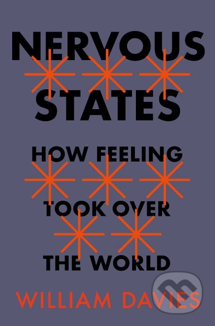 Nervous States - William Davies, Jonathan Cape, 2018