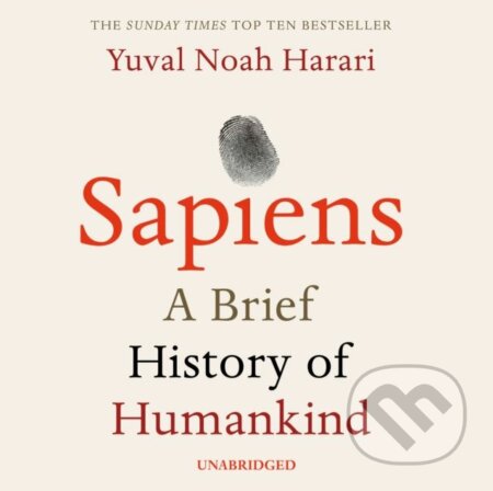 Sapiens (A Brief History of Humankind) - Yuval Noah Harari - audiokniha z kategorie Humanitní a společenské vědy