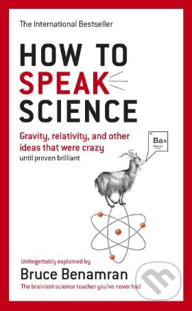 How to Speak Science - Bruce Benamran, Virgin Books, 2018