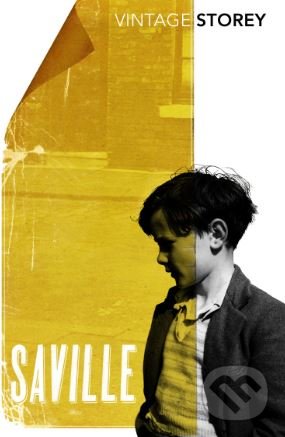 Saville - David Storey, Vintage, 2018