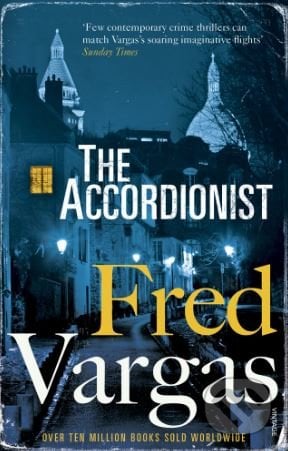 The Accordionist - Fred Vargas, Vintage, 2018