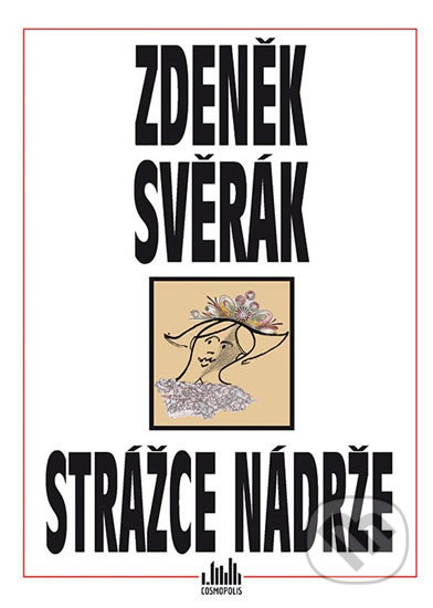 Strážce nádrže - Zdeněk Svěrák, Grada, 2018
