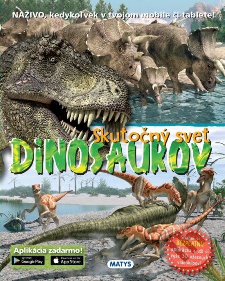 Skutočný svet dinosaurov, Matys, 2018