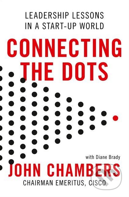 Connecting The Dots (Leadership Lessons in a Startup World) - kniha z kategorie Podnikání
