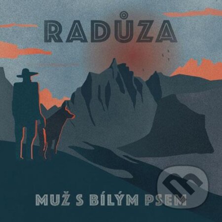 Radůza: Muž s bílým psem (CD + MP3) - Radůza