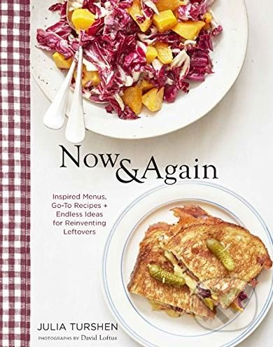 Now and Again - Julia Turshen, Chronicle Books, 2018