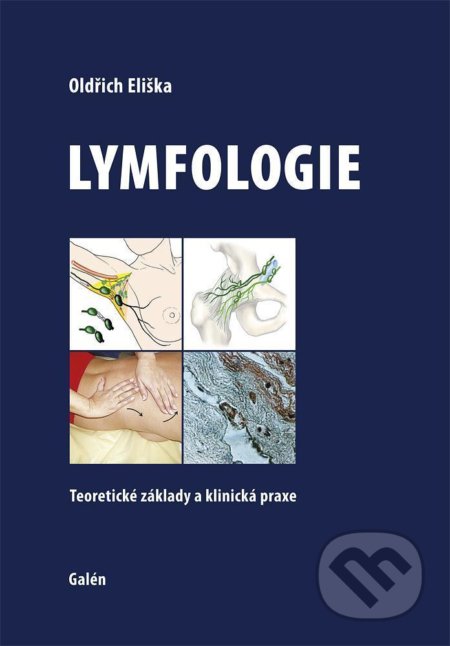 Lymfologie - Oldřich Eliška, Galén, spol. s r.o., 2018