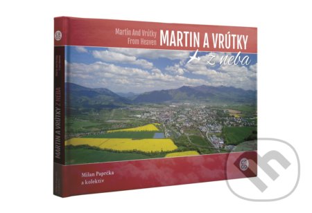 Martin a Vrútky z neba (Martin and Vrútky from Heaven) - kniha z kategorie Fotografie