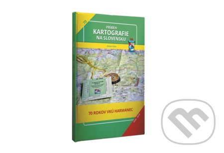 Príbeh kartografie na Slovensku (70. rokov VKÚ Harmanec) - kniha z kategorie Historie