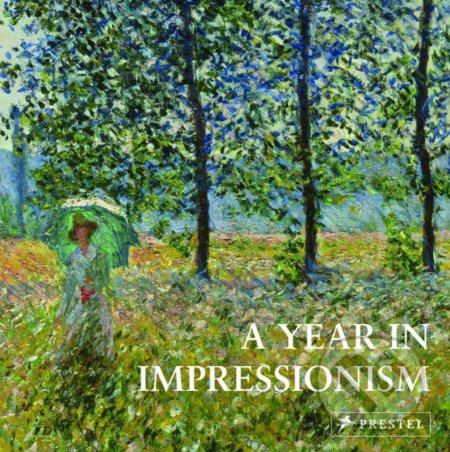 A Year in Impressionism - kniha z kategorie Malířství a sochařství