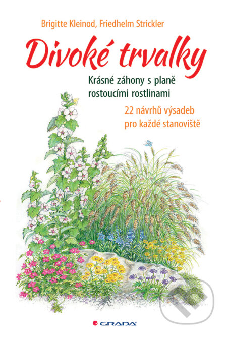 Divoké trvalky - Brigitte Klenoid, Friedhelm Strickler, Grada, 2018
