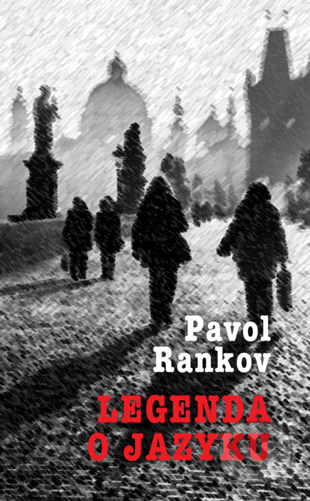 Legenda o jazyku (s podpisom autora) - Pavol Rankov, Slovart, 2018