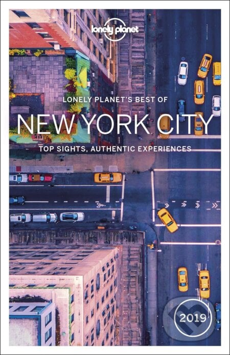 Best Of New York City 2019 - Ali Lemer, Ray Bartlett, Regis St. Louis, Robert Balkovich, Lonely Planet, 2018
