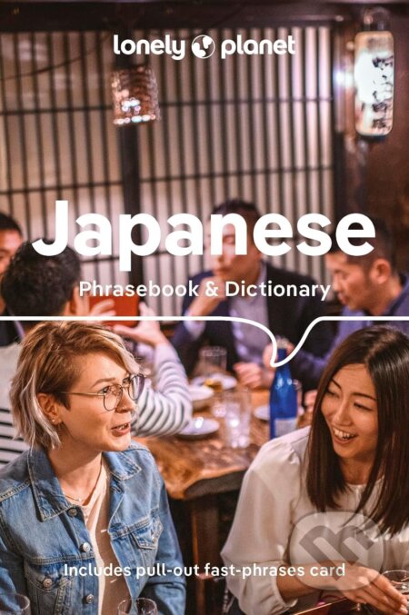 Japanese Phrasebook & Dictionary - Yoshi Abe, Keiko Hagiwara, Lonely Planet, 2018
