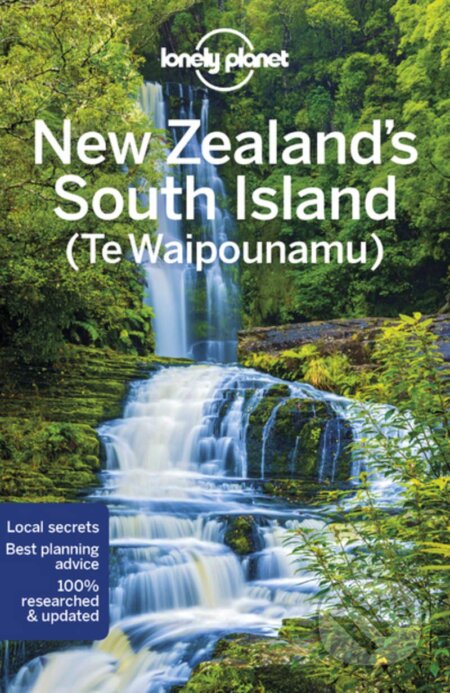 New Zealand&#039;s South Island - Lonely Planet, Lonely Planet, 2018