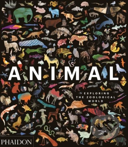 Animal (Exploring the Zoological World) - James Hanken - kniha z kategorie Přírodní vědy a technika