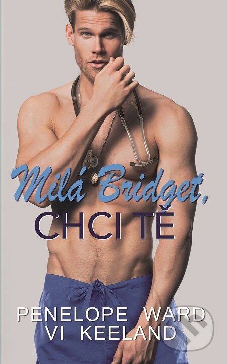 E-kniha: Milá Bridget, chci tě (Penelope Ward a Vi Keeland)