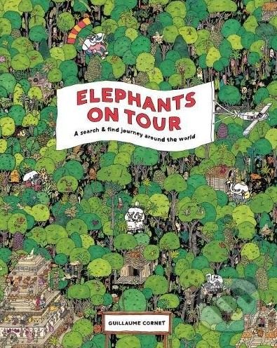 Elephants on Tour - Guillaume Cornet (ilustrácie), Laurence King Publishing, 2018