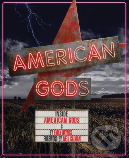 Inside American Gods - Emily Haynes, Neil Gaiman (ilustrácie) - kniha z kategorie Fotografie