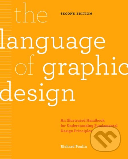 The Language of Graphic Design - Richard Poulin, Rockport, 2018