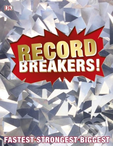 Record Breakers, Dorling Kindersley, 2018