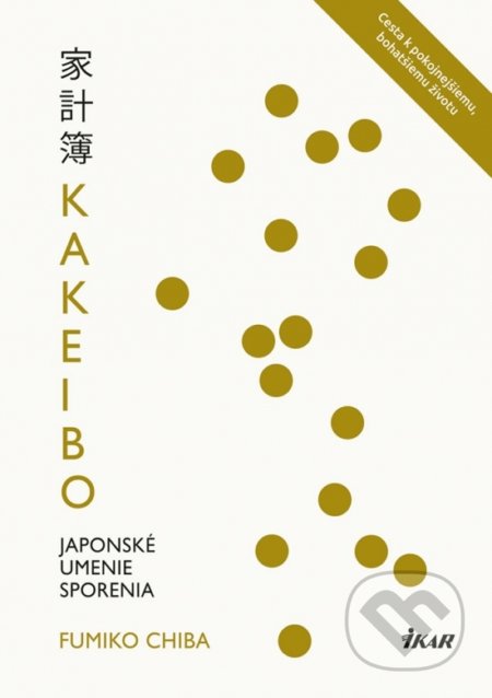 Kakeibo: Japonské umenie sporenia - Fumiko Chiba, Ikar, 2018