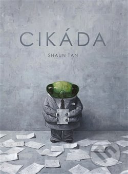 Cikáda - Shaun Tan - kniha z kategorie Komiksy