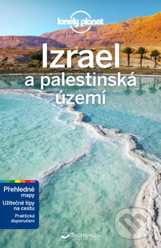 Izrael a palestinská území - Orlando Crowcroft, Anita Isalska, Daniel Robinson, Raz Dan Savery