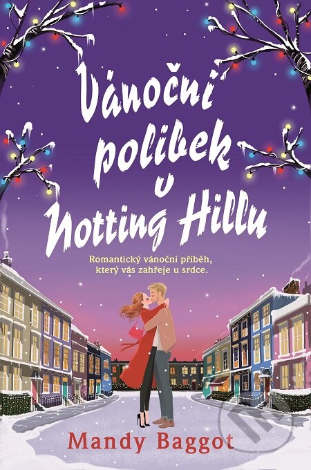 E-kniha: Vánoční polibek v Notting Hillu (Mandy Baggot)