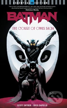 Batman: The Court of Owls Saga - Scott Snyder, Greg Capullo (ilustrácie), DC Comics, 2018