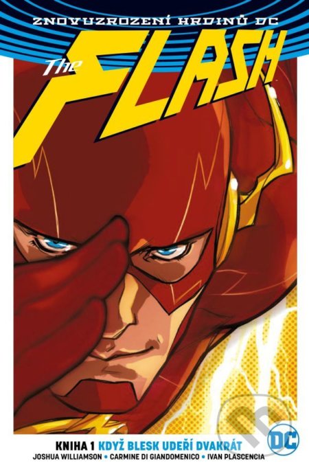 Flash 1: Když blesk udeří dvakrát (Znovuzrození hrdinů DC) - kniha z kategorie Komiksy