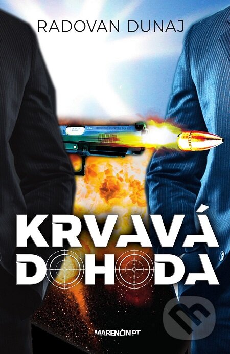 E-kniha: Krvavá dohoda (Radovan Dunaj). Marenčin PT