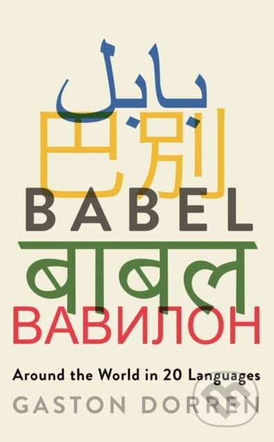 Babel - Gaston Dorren, Profile Books, 2018
