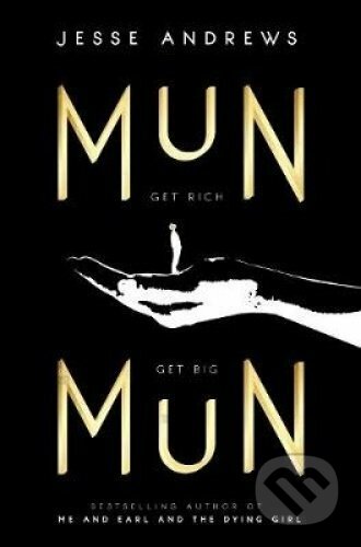Munmun - Jesse Andrews, Atlantic Books, 2018