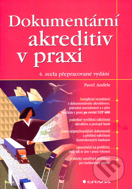 Dokumentární akreditiv v praxi - Pavel Andrle, Grada, 2008