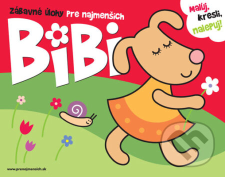 BiBi 1 - zábavné úlohy pre najmenších - Lenka Johanesová, Slávka Stankovičová, BiBi, 2006