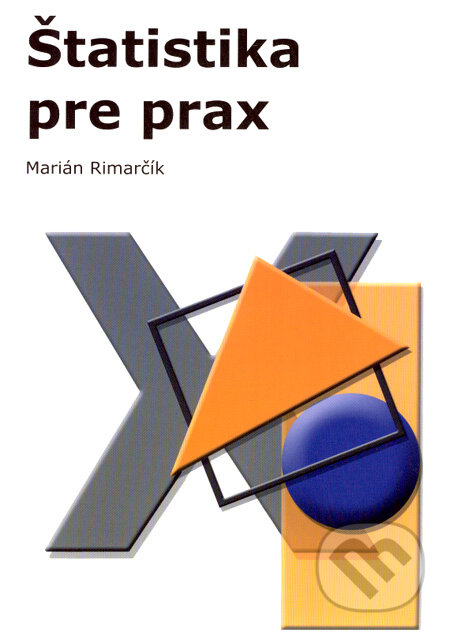 Štatistika pre prax - Marián Rimarčík, Marián Rimarčík, 2007