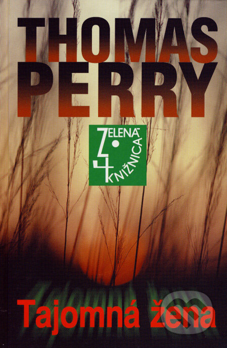 Tajomná žena - Thomas Perry, Slovenský spisovateľ, 2008