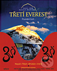 Třetí Everest - Pavel Bém, Rudolf Švaříček, freytag&berndt, 2007