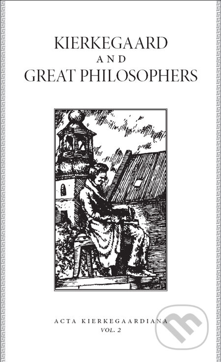 Kierkegaard and Great Philosophers, Sociedad Iberoamericana de Estudios Kierkegaardianos, University of Barcelona, Kierkegaard Society i, 2007