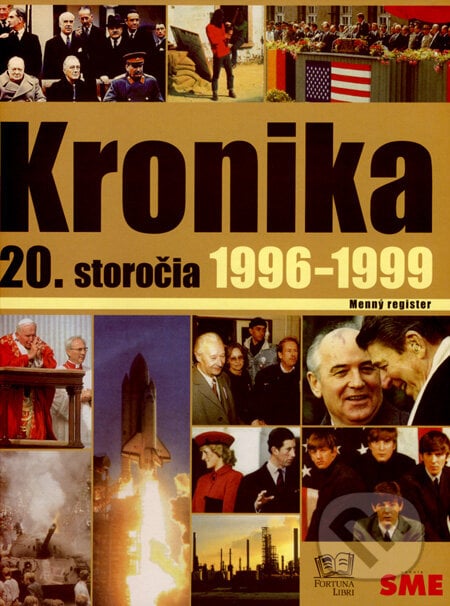Kronika 20. storočia 1996 - 1999, Fortuna Libri, 2007