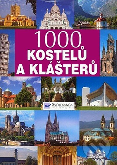 1000 kostelů a klášterů, Svojtka&Co., 2007