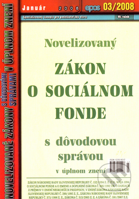 Novelizovaný Zákon o sociálnom fonde, Epos, 2008