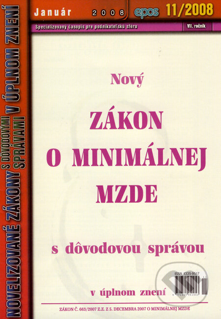 Nový Zákon o minimálnej mzde, Epos, 2008