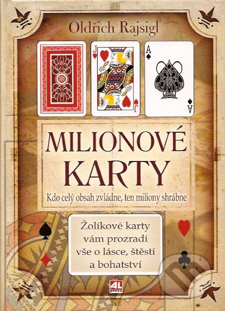 Milionové karty - Oldřich Rajsigl, Alpress, 2008